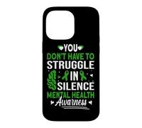Vous n'avez Pas à Lutter en Silence Les sensibilisations en santé mentale Coque pour iPhone 14 Pro Max