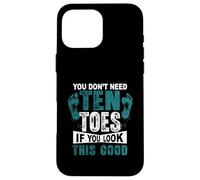 Vous n'avez Pas Besoin de dix Orteils si Vous Regardez ce Bon Orteil amputé Coque pour iPhone 16 Pro Max