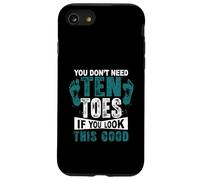Vous n'avez Pas Besoin de dix Orteils si Vous Regardez ce Bon Orteil amputé Coque pour iPhone SE (2020) / 7/8