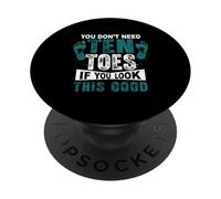 Vous n'avez Pas Besoin de dix Orteils si Vous Regardez ce Bon Orteil amputé PopSockets PopGrip Adhésif