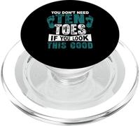 Vous n'avez Pas Besoin de dix Orteils si Vous Regardez ce Bon Orteil amputé PopSockets PopGrip pour MagSafe