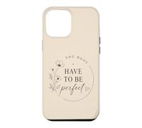 Vous n'avez Pas Besoin d'être Parfait pour la Motivation Florale Coque pour iPhone 12 Pro Max