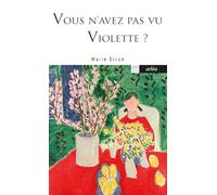 Vous n'avez pas vu Violette ?
