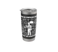 vous ne comprenez pas Chantier Construction Travaux Public Gobelet isotherme en acier inoxydable double paroi