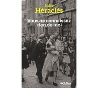 Vous ne connaissez rien de moi Édition en gros caractères - Julie Héraclès - Ookilus Editions - broché - Roman