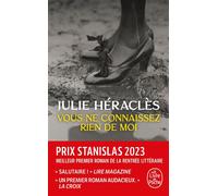 Vous ne connaissez rien de moi - Julie Héraclès - Lgf - Poche - Roman