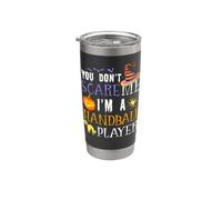 Vous ne faites pas peur à un joueur de handball pour un Halloween amusant Gobelet isotherme en acier inoxydable double paroi