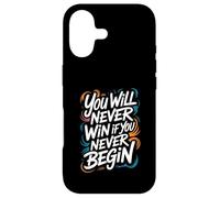 Vous ne gagnerez jamais si Vous ne commencez jamais Coque pour iPhone 17