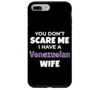 Vous ne me Faites Pas Peur à Une épouse vénézuélienne Love Support Coque pour iPhone 7 Plus/8 Plus
