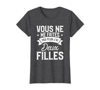 Vous Ne Me Faites Pas Peur J'Ai Deux Filles T-Shirt, Femme, Chiné Foncé, L