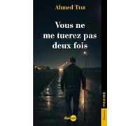 Vous ne me tuerez pas deux fois