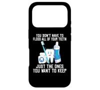 Vous ne passez Pas Toutes Vos Dents Juste Vous Voulez Garder Le Dentiste Coque pour iPhone 17 Pro