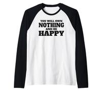 Vous ne posséderez Rien et serez Heureux Manche Raglan