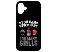 Vous ne Pouvez jamais Avoir trop de grillades Amusantes pour Les Amateurs de Barbecue Coque pour iPhone 16 Plus