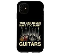Vous ne Pouvez jamais Avoir trop de Guitares Cadeau drôle de Coque pour iPhone 11