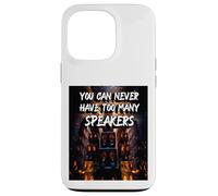 Vous ne Pouvez jamais Avoir trop de Haut-parleurs | Music Speak Coque pour iPhone 13 Pro