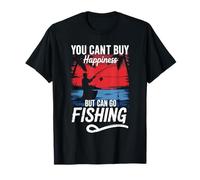 Vous ne pouvez pas acheter le bonheur, mais vous pouvez aller à la pêche en tant que pêcheur T-Shirt