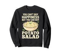 Vous ne Pouvez Pas Acheter Une Salade de Pommes de Terre Happiness Sweatshirt