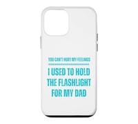 Vous ne Pouvez Pas Blesser Mes Sentiments. J'avais l'habitude de Tenir la Lampe de Poche Coque pour iPhone 12 Mini