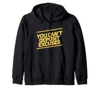 Vous ne Pouvez Pas déposer des Excuses Motivation Hustler Entrepreneur Sweat à Capuche