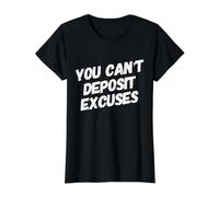 Vous ne Pouvez Pas déposer des Excuses Motivation Hustler Entrepreneur T-Shirt Graphique avec Valeur, Femme, Noir, L