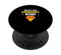 Vous ne Pouvez Pas épeler la cybersécurité sans la cybersécurité U R IT PopSockets PopGrip Adhésif