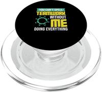 Vous ne Pouvez Pas épeler Travail d'équipe sans Que Je fasse Tout ce Qui est drôle PopSockets PopGrip pour MagSafe