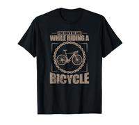 Vous ne Pouvez Pas être Triste en Faisant du vélo T-Shirt