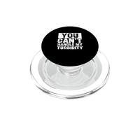 Vous ne Pouvez Pas gérer ma turbidité | Funny Water Treatment Operator PopSockets PopGrip pour MagSafe