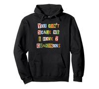 Vous ne Pouvez Pas m'effrayer, J'Ai Une Demande de rançon pour 6 Petits-Fils Sweat à Capuche