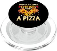 Vous ne pouvez pas rendre tout le monde heureux Vous n'êtes pas une pizza PopSockets PopGrip pour MagSafe