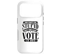 Vous ne Pouvez Pas réparer Une bêtise, mais Vous Pouvez Voter Contre - Funny Politics Coque pour iPhone 17 Pro