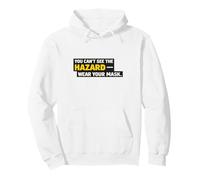 Vous ne Pouvez Pas Voir Le Danger de Porter Votre Masque - Sécurité respiratoire Sweat à Capuche