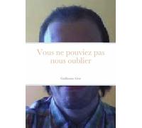 Vous ne pouviez pas nous oublier
