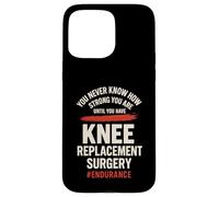Vous ne Savez jamais à Quel Point Vous êtes Fort jusqu'à ce Que Vous ayez Un Genou Coque pour iPhone 15 Pro Max