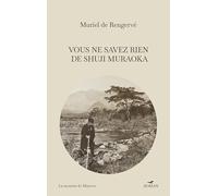 Vous ne savez rien de Shuji Muraoka