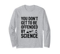 Vous ne serez Pas offensé par l'humour Scientifique Manche Longue