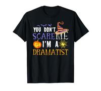 Vous n'effrayez Pas Le dramaturge Funny Halloween T-Shirt