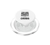 Vous n'êtes jamais Seul Lorsque Vous Avez des crabes PopSockets PopGrip pour MagSafe