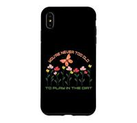 Vous n'êtes jamais trop Vieux pour Jouer dans la saleté Coque pour iPhone XS Max