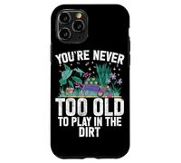 Vous n'êtes jamais trop Vieux pour Jouer dans Le Jardin en Terre battue Coque pour iPhone 11 Pro