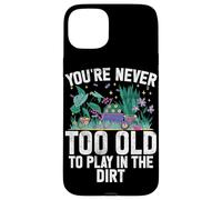 Vous n'êtes jamais trop Vieux pour Jouer dans Le Jardin en Terre battue Coque pour iPhone 15 Plus