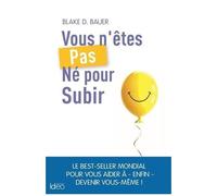 Vous n'êtes pas né pour subir ! – Ideo