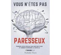 Vous n'êtes pas paresseux