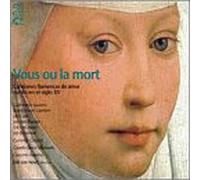 Vous Ou La Mort-15th Century F - Vous Ou La Mort-15th Century F