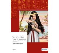 Vous oublier... Moi? Jamais! - Jean-Marie Perinet - Nombre 7 - broché - Roman