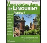 VOUS PARTEZ DANS LE LIMOUSIN ?