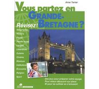 Vous partez en grande-bretagne ? Anne Terrier (Auteur), Patrick Mérand (Auteur)
