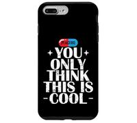 Vous Pensez Seulement Que C'est Un Placebo Cool Coque pour iPhone 7 Plus/8 Plus