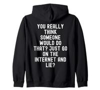 Vous Pensez Vraiment Que Quelqu'un ferait ça Juste Sweat à Capuche